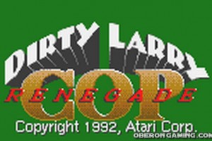 Dirty Larry--Renegade Cop
